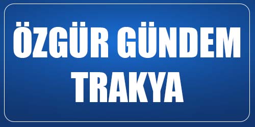 ÖZGÜR-GÜNDEM-TRAKYA