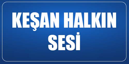 KEŞAN-HALKIN-SESİ